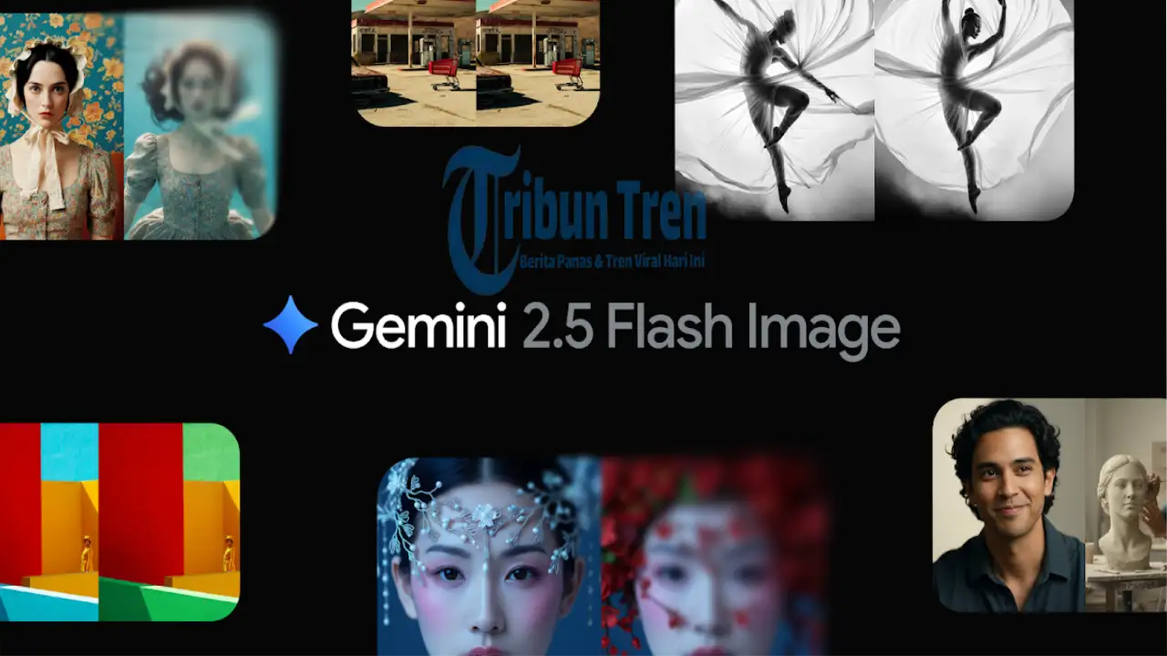 Gemini 2.5 Flash Image Lagi Trending