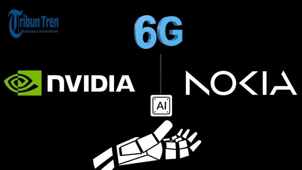 Nokia Comeback! Nvidia dan Nokia Jadi Pelopor AI Jaringan 6G