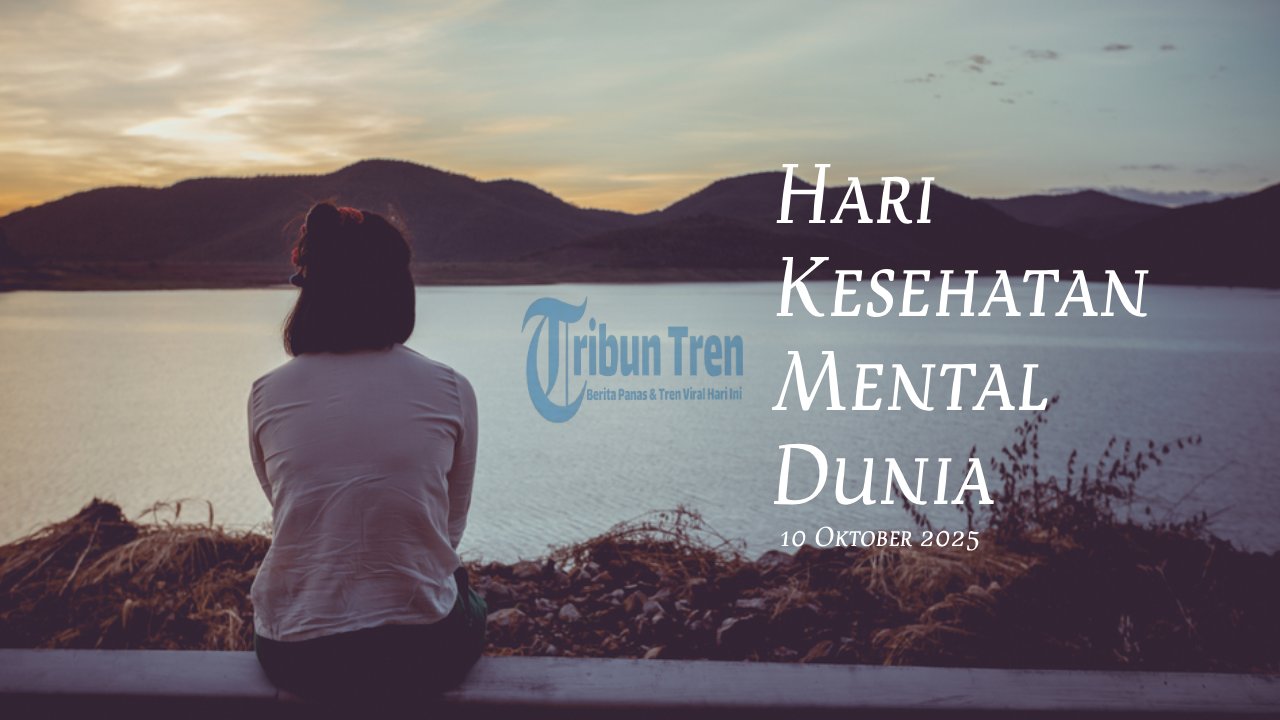 Hari Kesehatan Mental Dunia 2025: Hapus Stigma, Beri Dukungan